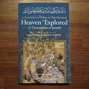 Heaven Explored Description of Jannah Paperback 9781952306228 Translated Khan A.